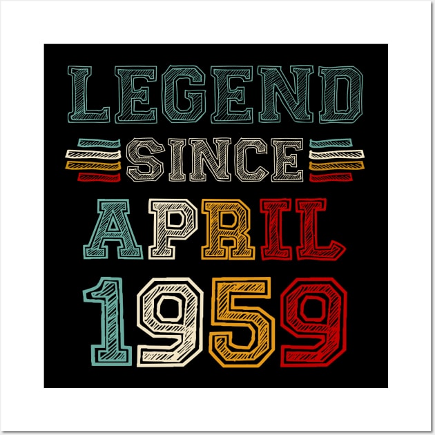 64 Years Old Legend Since April 1959 64th Birthday Wall Art by Gearlds Leonia